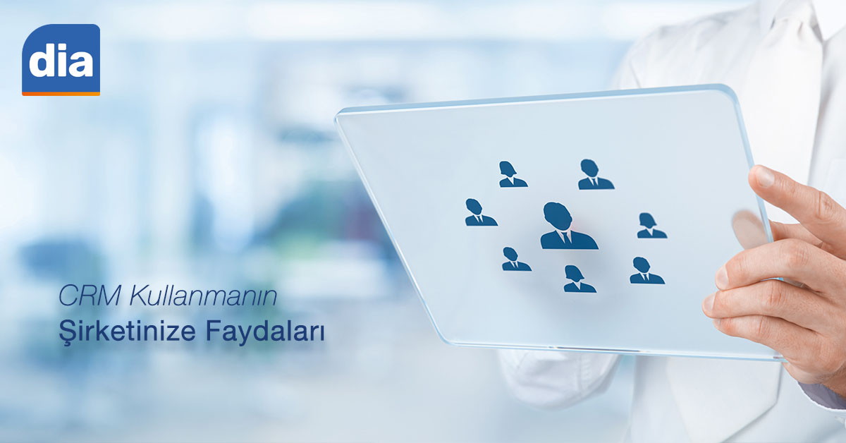 crm kullanmanin sirketinize faydalari