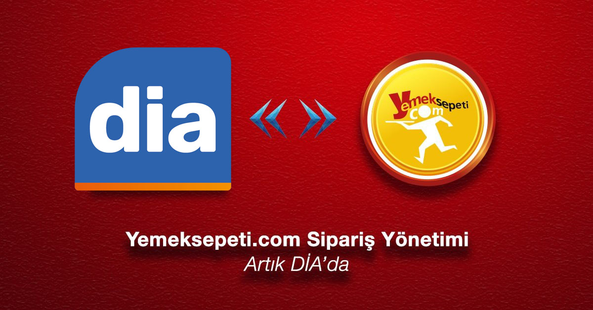 Yemeksepeti.com Sipariş Yönetimi Artık DİA’da