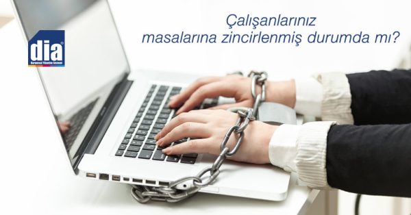 Çalışanlarınız Masalarına Zincirlenmiş Durumda mı?