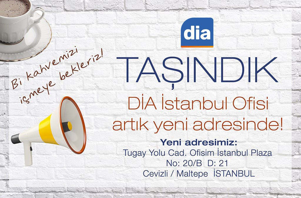DİA İstanbul Ofisi Yeni Adresinde