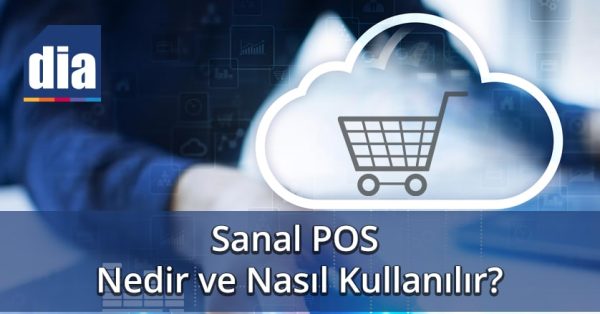 Sanal POS Nedir ve Nasıl Kullanılır?