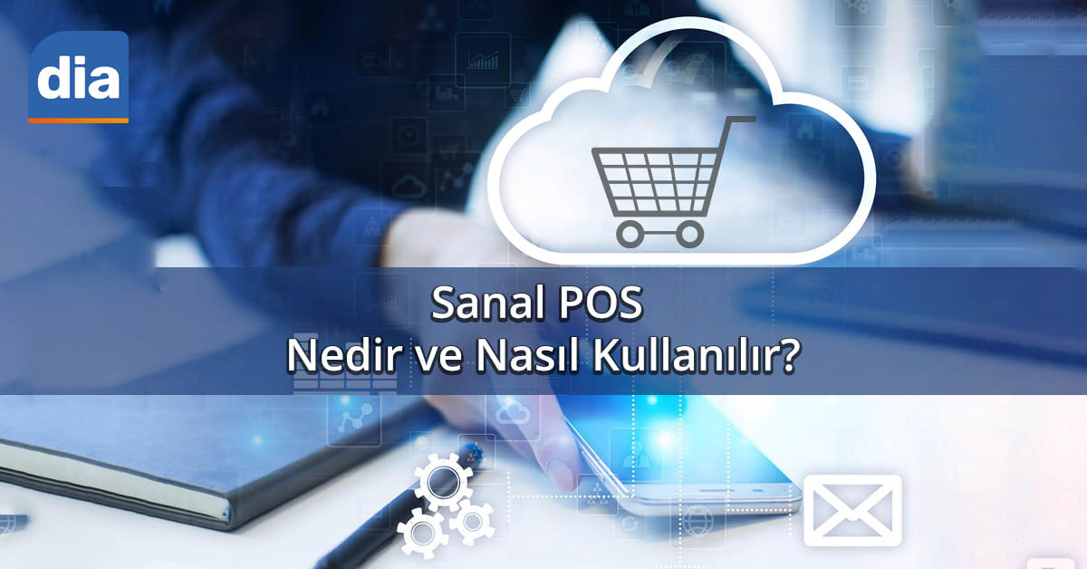 sanal pos nedir nasil kullanilir