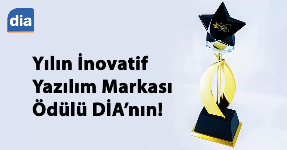 Yılın İnovatif Yazılım Markası DİA!