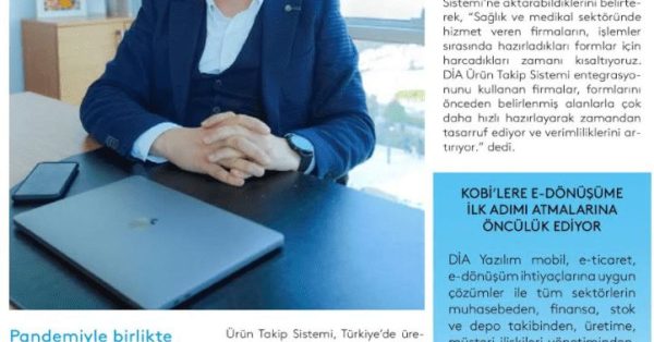 Kobi Life Dergisi: “Medikal Sektörünün Ürün ve Stok Bilgileri Anında Ürün Takip Sistemi’nde”