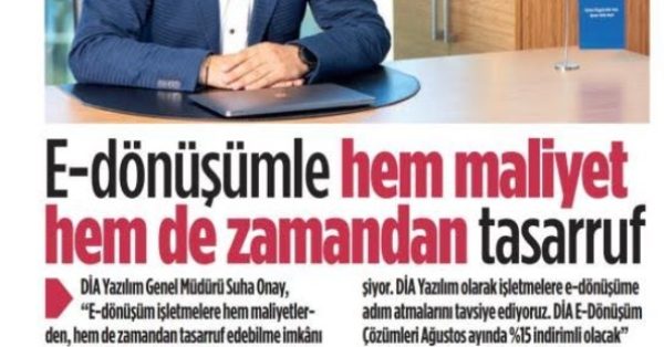 “E-Dönüşümle Hem Maliyetten Hem de Zamandan Tasarruf”