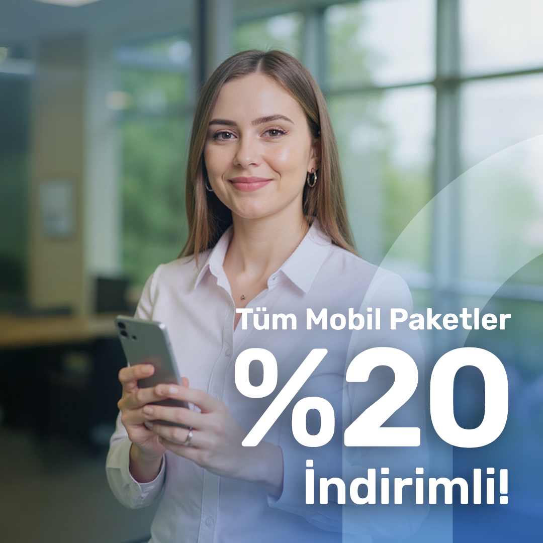 Tüm Mobil Paketlerde Kampanya