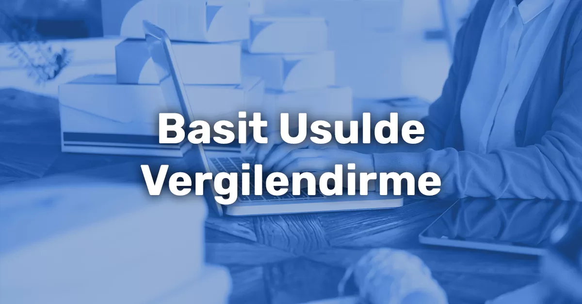 basit usulde vergilendirme